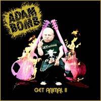 Adam Bomb : Get Animal : Number II
